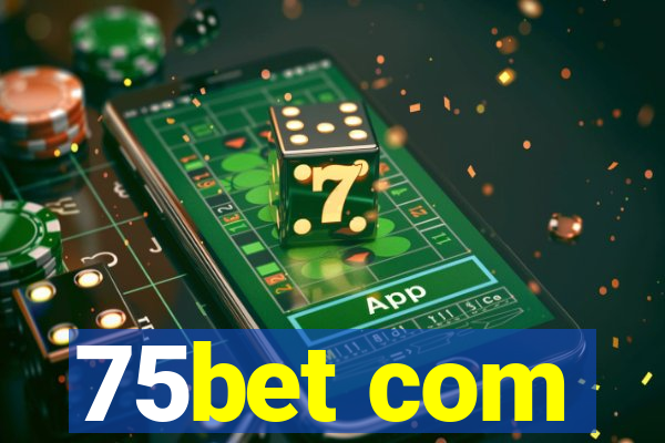 75bet com